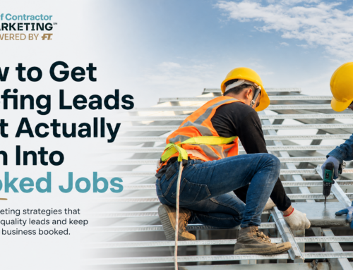 How to Get Roofing Leads That Actually Turn Into Booked Jobs