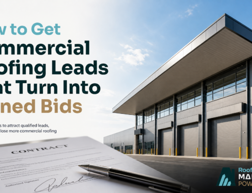 How to Get Commercial Roofing Leads That Turn Into Signed Bids