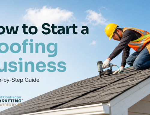 How to Start a Roofing Business: A Step-by-Step Guide